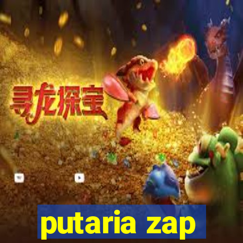 putaria zap